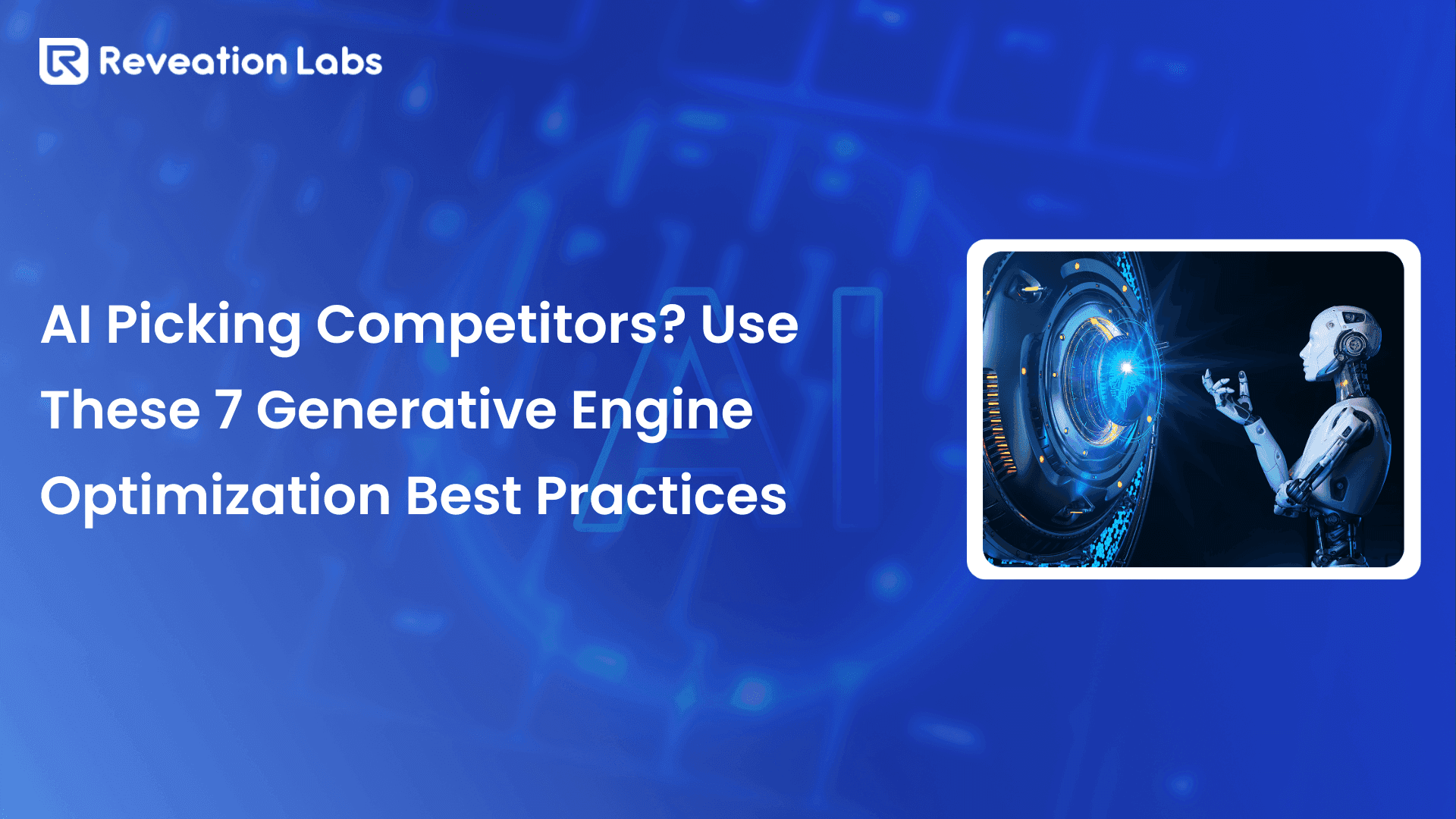 7 Generative Engine Optimization Best Practices For Manufacturers